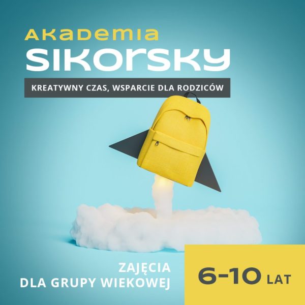 Semestr I Akademii Sikosky 6-10 lat